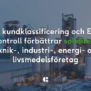 Industriföretag och deras behov av CRM och ERP för effektivare kundrelationsarbete.